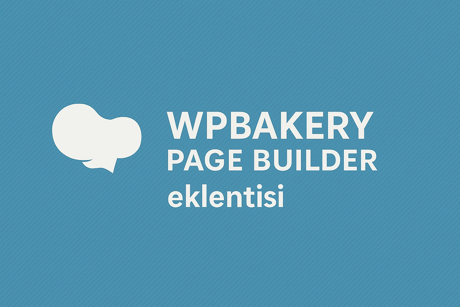 WPBakery Page Builder Eklentisi Kurulum ve Ayarları